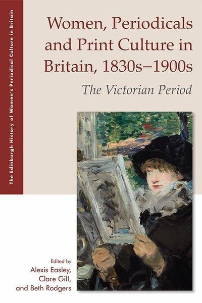 Produktbild: Women, Periodicals and Print Culture in Britain, 1830s1900s