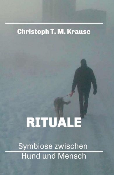 Produktbild: Rituale - Symbiose zwischen Hund und Mensch