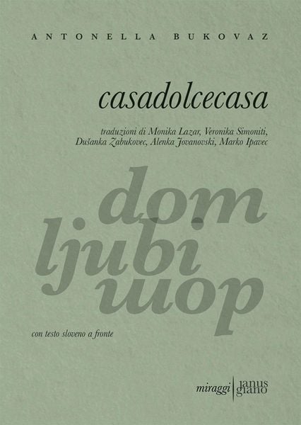 Produktbild: Casadolcecasa. Testo sloveno a fronte