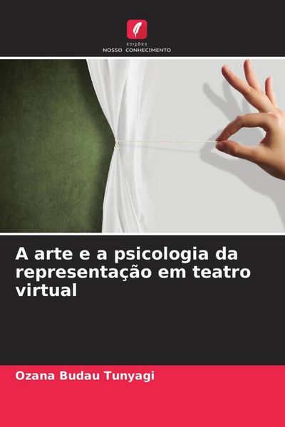 Produktbild: Budau Tunyagi, O: Arte e a psicologia da representa&ccedil;&atilde;o em te