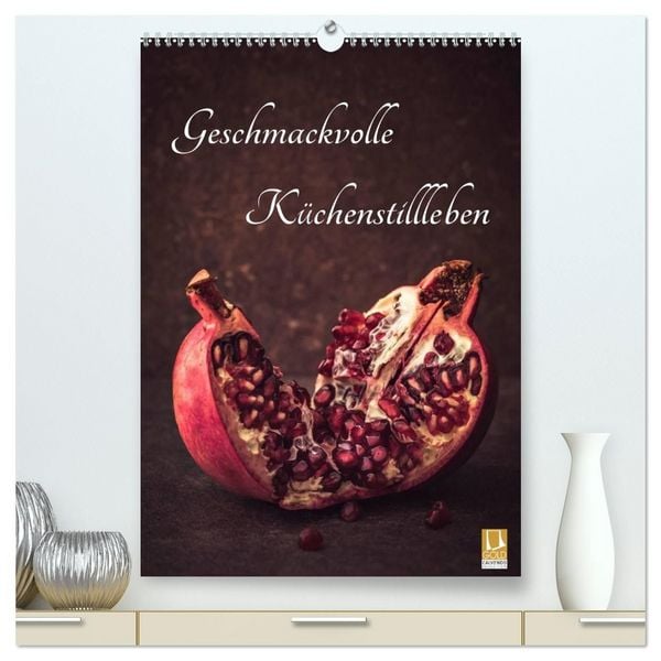 Produktbild: Geschmackvolle K&uuml;chenstillleben (hochwertiger Premium Wandkalender 2027 DIN A2 hoch), Kunstdruck in Hochglanz