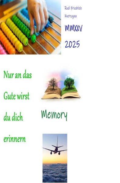 Produktbild: Nur an das Gute wirst du dich erinnern
