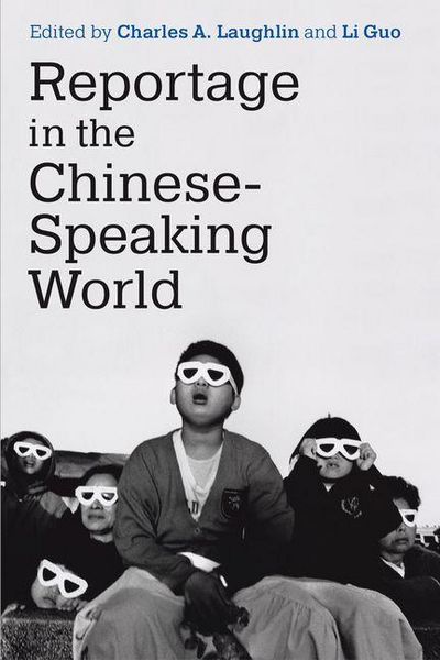 Produktbild: Reportage in the Chinese-Speaking World