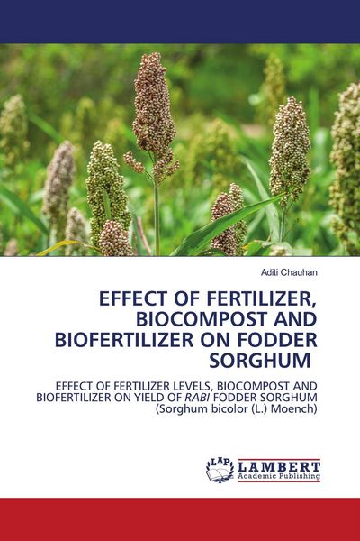 Produktbild: EFFECT OF FERTILIZER, BIOCOMPOST AND BIOFERTILIZER ON FODDER SORGHUM