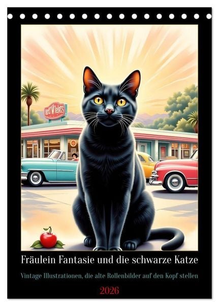 Produktbild: Fr&auml;ulein Fantasie und die schwarze Katze (Tischkalender 2026 DIN A5 hoch), CALVENDO Monatskalender