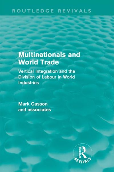 Produktbild: Multinationals and World Trade (Routledge Revivals)