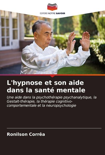 Produktbild: L'hypnose et son aide dans la sant&eacute; mentale