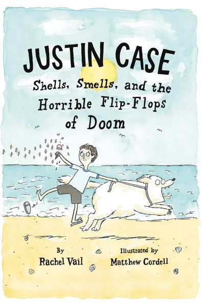 Produktbild: Justin Case: Shells, Smells, and the Horrible Flip-Flops of Doom
