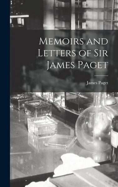 Produktbild: Memoirs and Letters of Sir James Paget