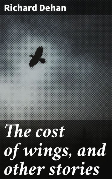 Produktbild: The cost of wings, and other stories