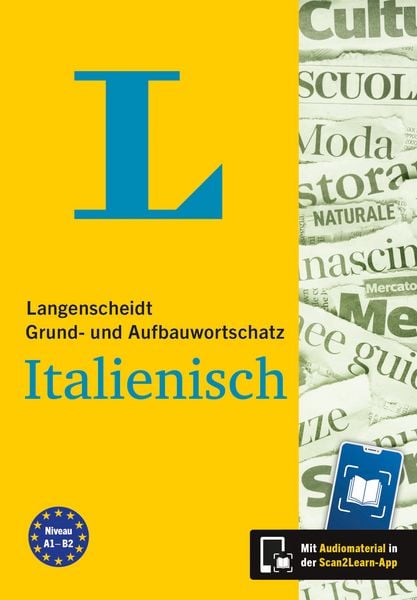 Langenscheidt Grund- und Aufbauwortschatz Italienisch, Taschenbuch von , Langenscheidt bei PONS Langenscheidt GmbH, 9783125636415