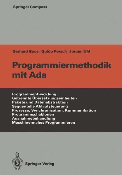 Programmiermethodik mit Ada, Taschenbuch von Gerhard Goos , Guido Persch , Jürgen Uhl, Springer Berlin, 9783642718953