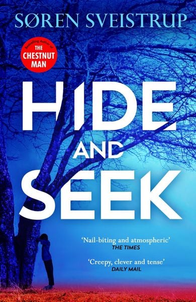 Hide And Seek, Taschenbuch von Søren Sveistrup, Penguin Books Ltd, 978-0-241-72053-0