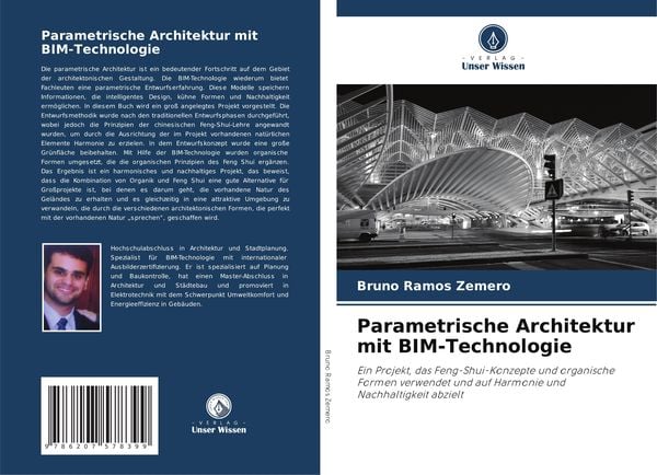 Parametrische Architektur mit BIM-Technologie, Taschenbuch von Bruno Ramos Zemero, Verlag Unser Wissen, 9786207578399