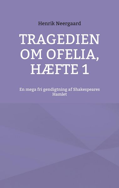 Produktbild: Tragedien om Ofelia, H&aelig;fte 1