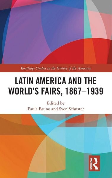 Produktbild: Latin America and the World's Fairs, 1867-1939