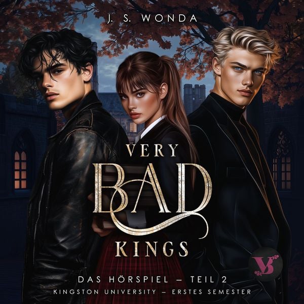 Produktbild: Very Bad Kings (Kingston University, 1. Semester, Teil 2) &ndash; Das H&ouml;rspiel