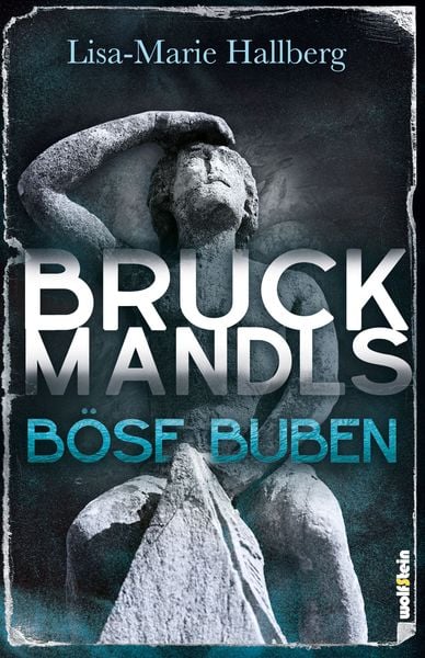 Produktbild: Bruckmandls b&ouml;se Buben