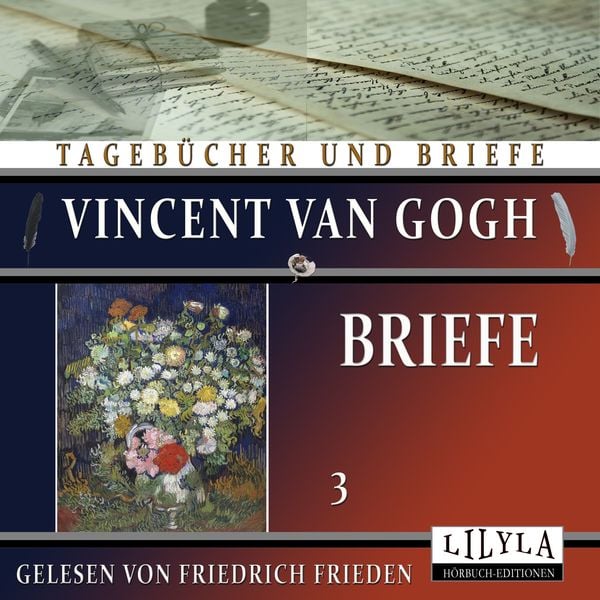 Briefe 3 - Vincent van Gogh, Audio, 9783969789834