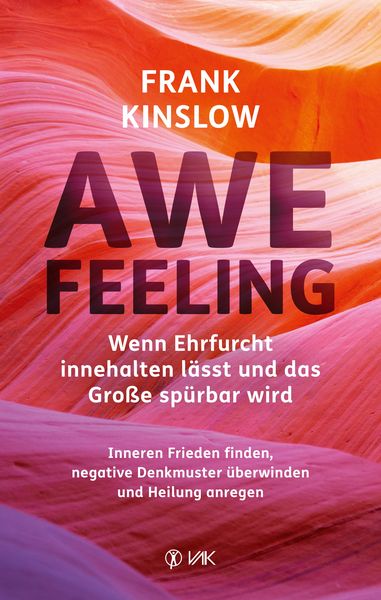 Produktbild: Awefeeling - Wenn Ehrfurcht innehalten l&auml;sst und das Gro&szlig;e sp&uuml;rbar wird