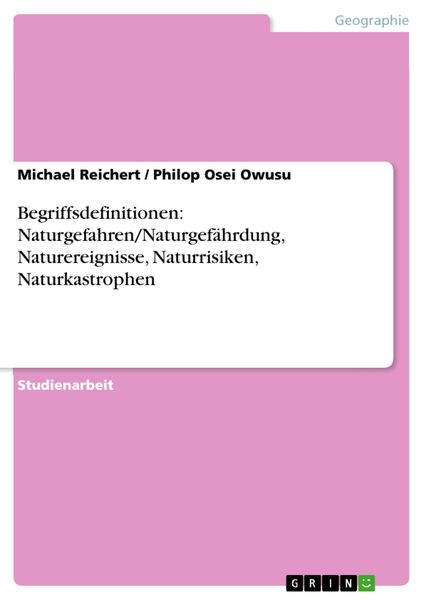 Produktbild: Begriffsdefinitionen: Naturgefahren/Naturgef&auml;hrdung, Naturereignisse, Naturrisiken, Naturkastrophen