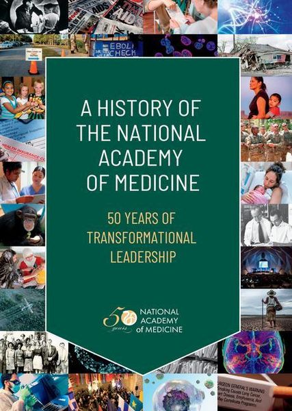 Produktbild: A History of the National Academy of Medicine