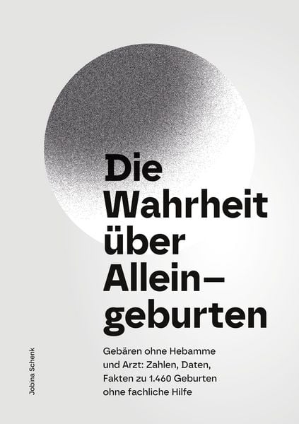 Produktbild: Die Wahrheit &uuml;ber Alleingeburten