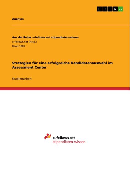 Produktbild: Strategien f&uuml;r eine erfolgreiche Kandidatenauswahl im Assessment Center