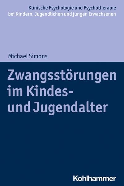 Produktbild: Zwangsst&ouml;rungen im Kindes- und Jugendalter