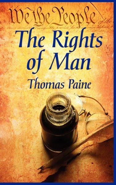 Produktbild: The Rights of Man - A Revolutionary Defense of Liberty, Equality, and Representative Government