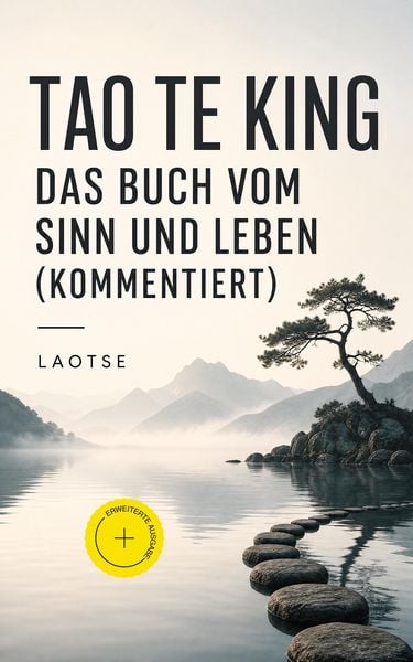 Produktbild: Tao Te King - Das Buch vom Sinn und Leben (Kommentiert)