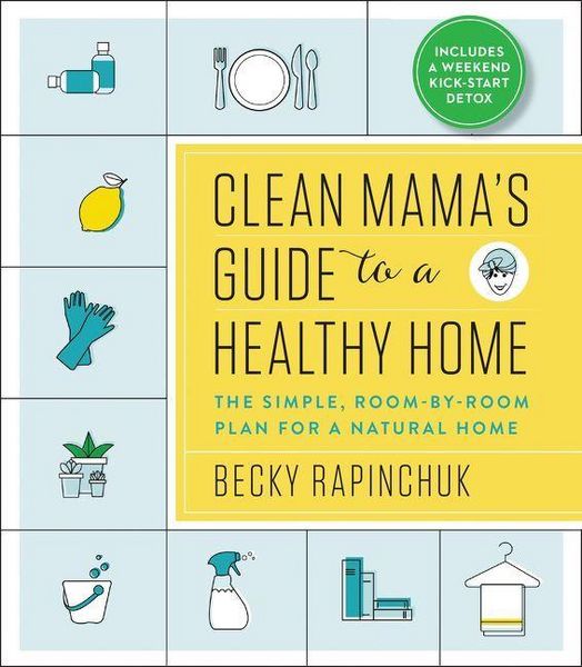 Produktbild: Clean Mama's Guide to a Healthy Home