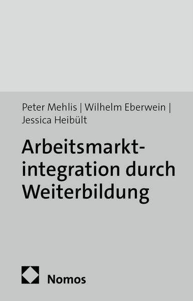 Produktbild: Arbeitsmarktintegration durch Weiterbildung