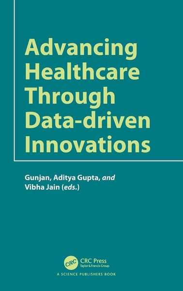 Produktbild: Advancing Healthcare through Data-driven Innovations
