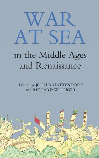 Produktbild: War at Sea in the Middle Ages and the Renaissance