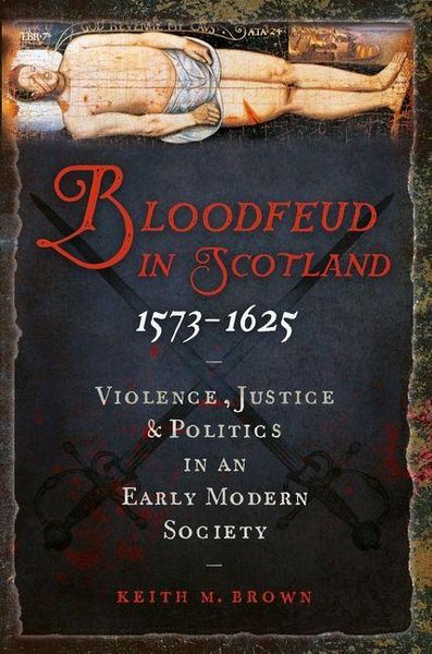 Produktbild: Bloodfeud in Scotland 1573-1625