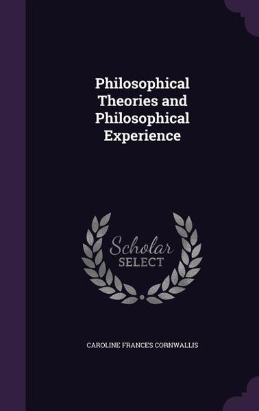 Produktbild: Philosophical Theories and Philosophical Experience