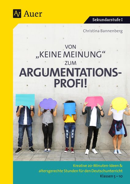 Produktbild: Von Keine Meinung zum Argumentationsprofi
