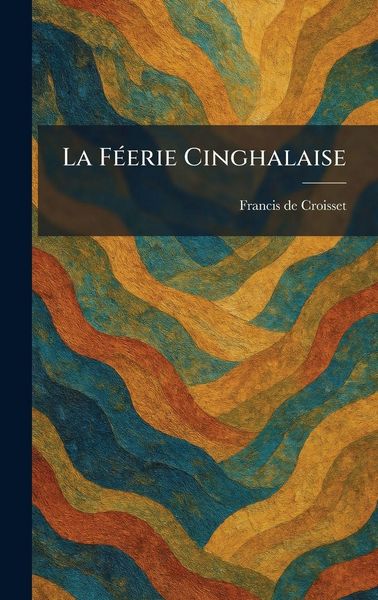 Produktbild: La F&Atilde;(c)erie Cinghalaise