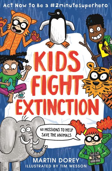 Produktbild: Kids Fight Extinction: ACT Now to Be a #2minutesuperhero