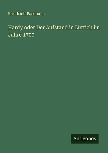 Produktbild: Hardy oder Der Aufstand in L&uuml;ttich im Jahre 1790