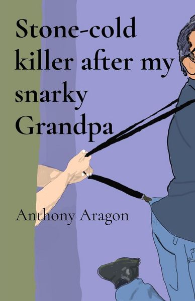 Produktbild: Stone-cold killer after my snarky Grandpa