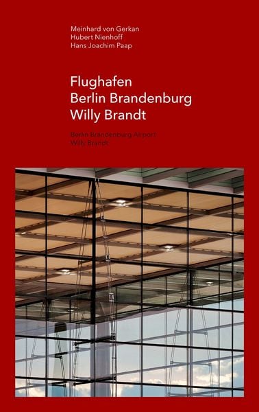 Produktbild: Flughafen Berlin Brandenburg Willy Brandt / Berlin Brandenburg Airport Willy Brandt