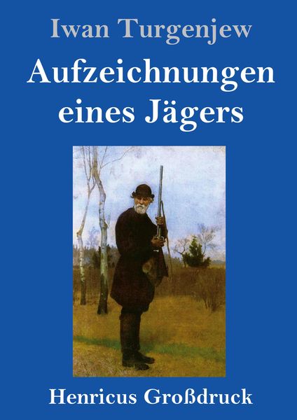 Produktbild: Aufzeichnungen eines J&auml;gers (Gro&szlig;druck)