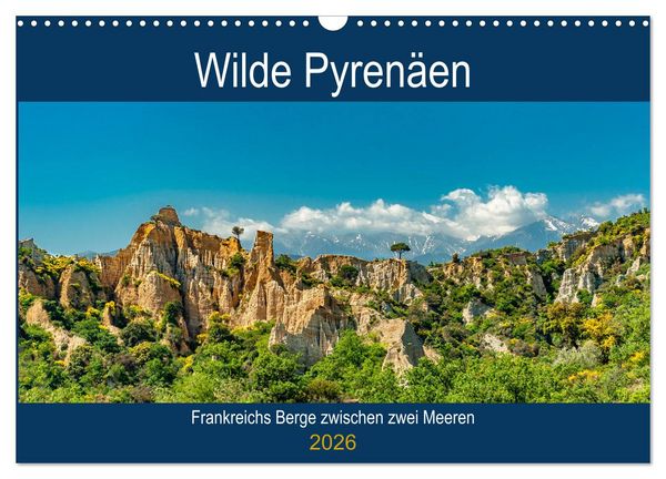 Wilde Pyrenäen (Wandkalender 2026 DIN A3 quer), CALVENDO Monatskalender