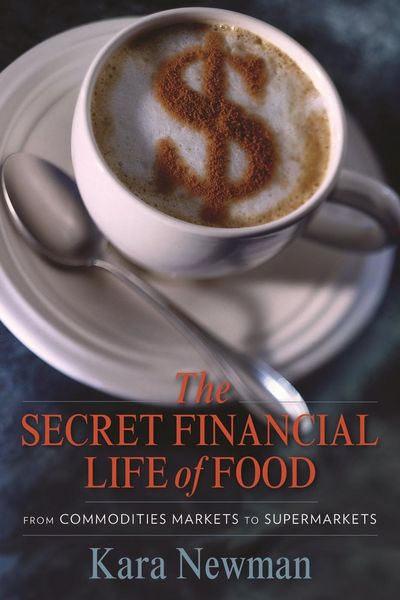 Produktbild: The Secret Financial Life of Food