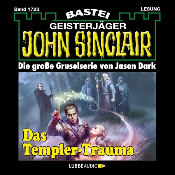 Produktbild: Das Templer-Trauma (1. Teil) - John Sinclair, Band 1723