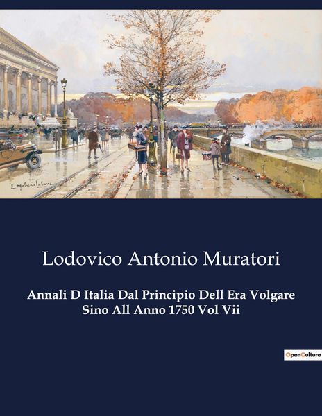 Produktbild: Annali D Italia Dal Principio Dell Era Volgare Sino All Anno 1750 Vol Vii