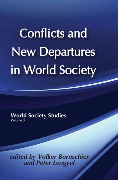 Produktbild: Conflicts and New Departures in World Society