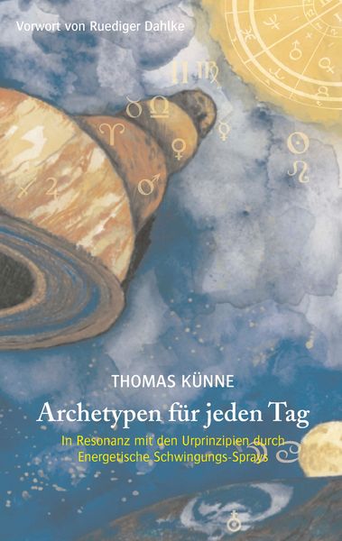 Archetypen für jeden Tag